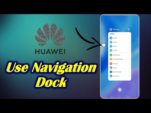 How to Use Navigation Dock in Huawei