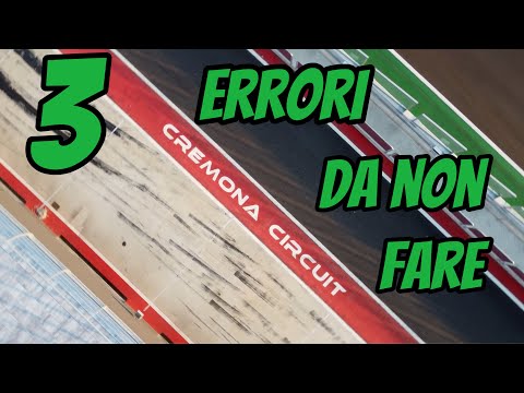 CREMONA CIRCUIT 2.0 - gli errori più comuni