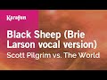 Black Sheep Brie Larson Vocal Version Scott Pilgrim Vs The World Karaoke Version KaraFun