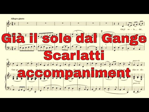 Già il sole dal Gange  - Scarlatti - accompaniment in F major