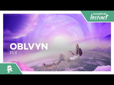 OBLVYN - Fly [Monstercat Release]