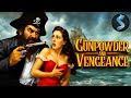 Betrayal Set At Sea Pirate Adventure Full Movie Gunpowder And Vengeance