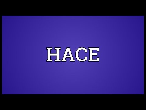 HACE Meaning