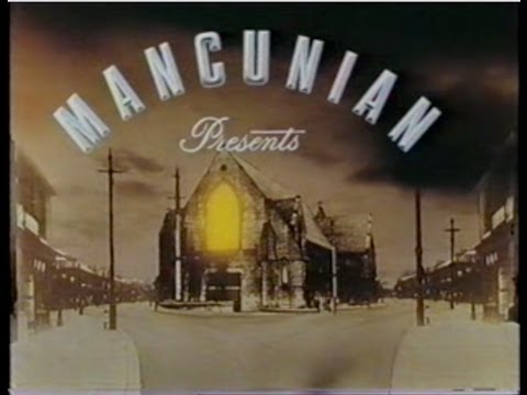 Mancunian Films Presents Part 1