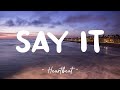 Say It Tory Lanez Lyrics