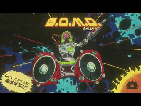 Shlump - G.O.M.D [OFFICIAL VISUALIZER]
