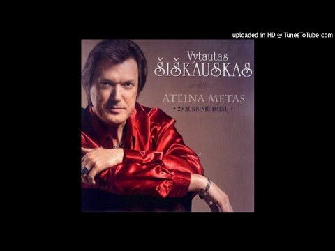 Vytautas Šiškauskas - Ateina metas