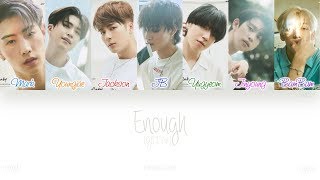 [HAN|ROM|ENG] GOT7 (갓세븐) - Enough (Color Coded Lyrics)