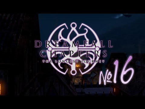 Dreamfall Chapters #16 - Explosionen