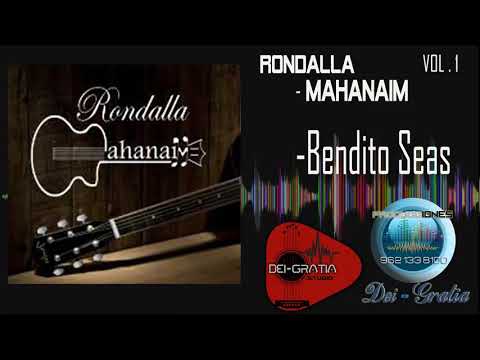 RONDALLA MAHANAIM //BENDITO SEAS// VOL.1