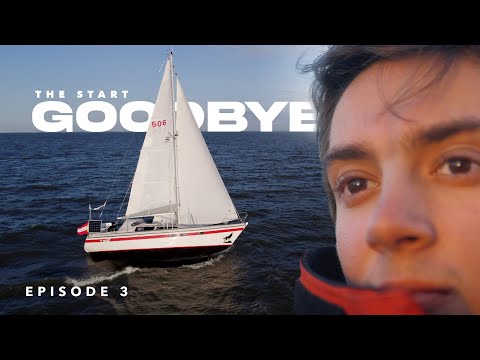 Sailing Around The World - The Journey Begins | Ep. 3
