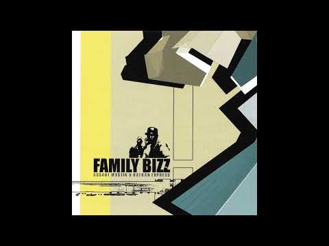 Kill Dem' (Family Bizz – Assaut Mystik & Balkan Express)