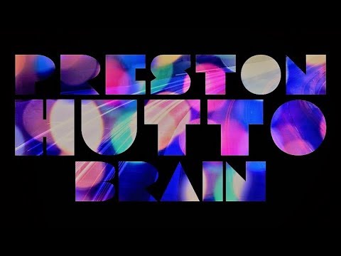 Preston Hutto - Brain (Lyrics in Description)