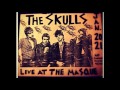 The Skulls - "Victims" & "On Target" 1978 ("What Is It." comp LP)