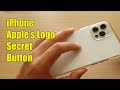 The IPhone Apple S Logo Secret Button That You Didn T Know About