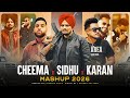 Cheema X Sidhu X Karan Aujla Mashup Mashup Mafia Latest Punjabi Mashup 2026