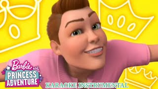 &quot;King Of The Kingdom&quot; Karaoke Instrumental - Barbie Princess Adventure