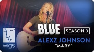 Alexz Johnson | "Mary" | WIGS