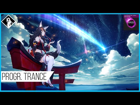 [▶Progressive Trance] Lord Sonah - Over And Out ft. Anthya (Original Mix) [Advent Calendar 5/24]