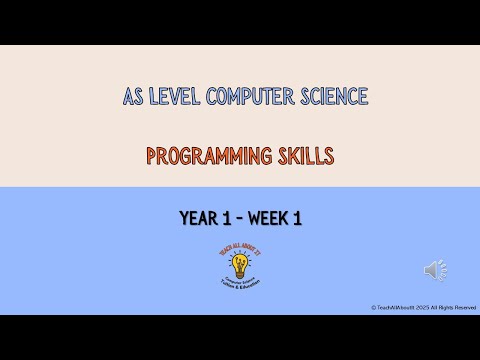 OCR - A Level Computer Science Online - Week 1 : Programming, Sequence Selection & Iteration