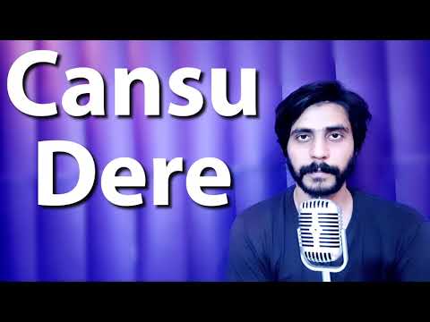 How To Pronounce Cansu Dere