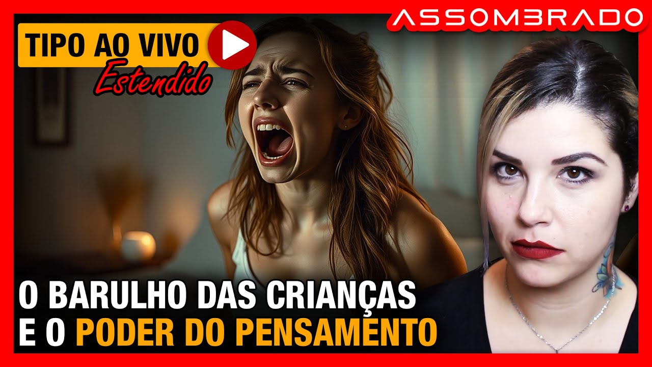 ELA CONSEGUIU AQUILO APENAS COM A FORÇA DA MENTE? - "O BARULHO DAS CRIANÇAS E O PODER DO PENSAMENTO"