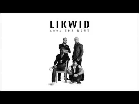 Likwid - Love For Rent