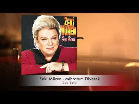 Zeki Müren - Mihrabım Diyerek