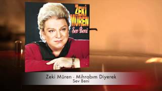 Zeki Müren - Mihrabım Diyerek