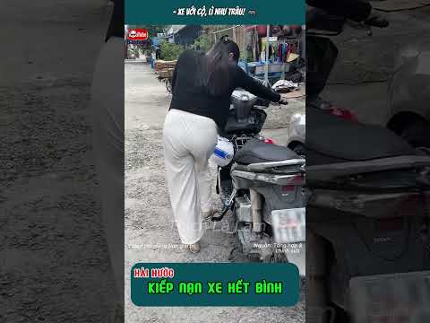 KIẾP NẠN XE HẾT BÌNH 😭 | #thichlalam #xehetbinh #shorts