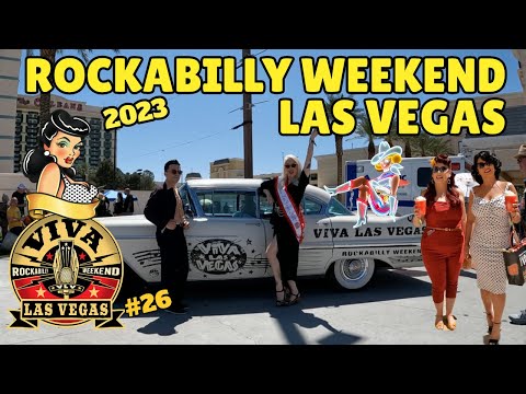 Viva Las Vegas Largest Rockabilly Weekend Highlights 2023