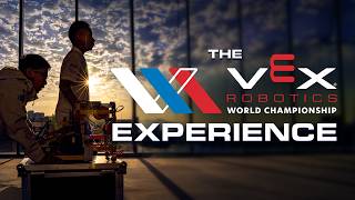The VEX Worlds Experience 2025
