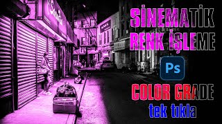 SİNEMATİK RENK İŞLEME | COLOR GRADE | Photoshop Tutorial