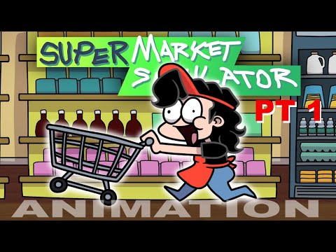 Markiplier Supermarket Simulator - PART1 - ANIMATION