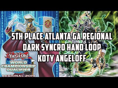 Yu-Gi-Oh! 5th Place Atlanta GA Regional - Dark Syncro Hand Loop - Koty Angeloff