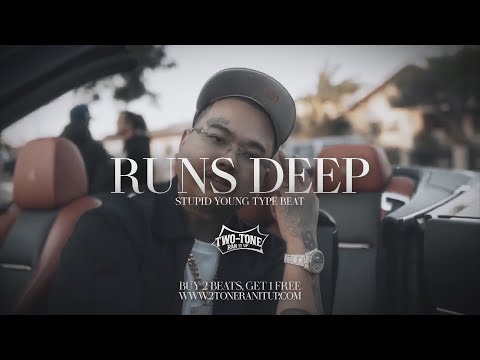 (FFNP) Stupid Young Type Beat ~ Runs Deep (Prod. 2Tone)