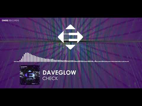 Daveglow - Check (Original Mix)