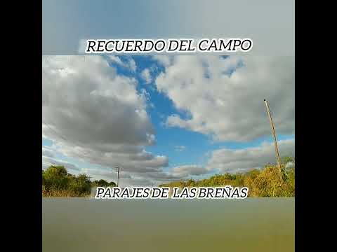 Recorriendo Parajes Rurales De las breñas chaco 