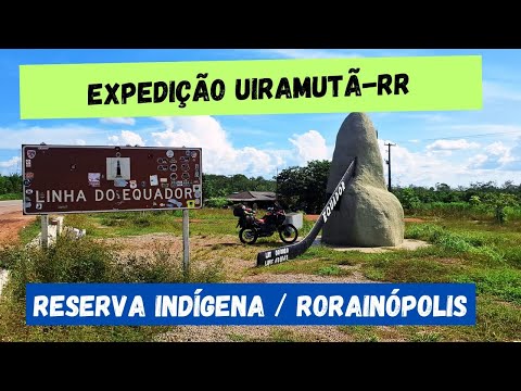 Episódio 22 - EXPEDIÇÃO UIRAMUTÃ-RR #sahara300 #viagemdemotopelobrasil