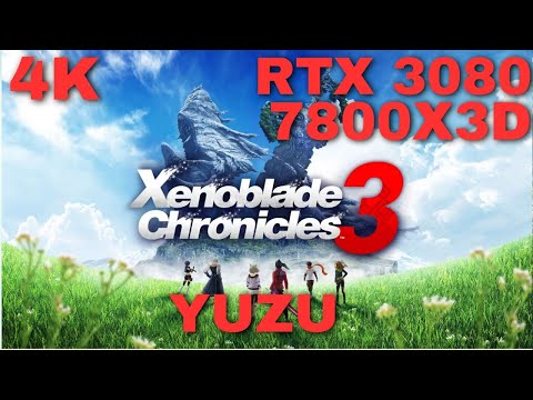 Xenoblade Chronicles 3 | 4k | 60FPS | YUZU | RTX 3080 | 7800X3D
