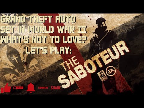 Let's Play: The Saboteur Mission #1