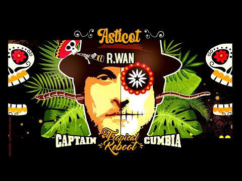 R. Wan - "Asticot" (le remix tropical de Captain Cumbia)"