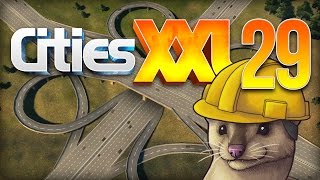 Let's Play Cities XXL - Part 29 - Highways ★ Cities XXL Gameplay