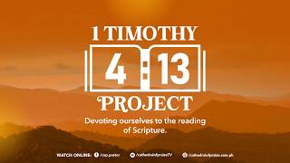 1 Timothy 4:13 Project Ep. 602 (Job 22:1-24:25 & Proverbs 21:12-13) - August 25, 2026