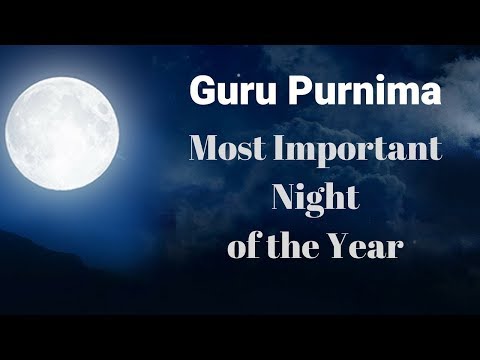 Guru Purnima 2020: Most Important Night of the Year