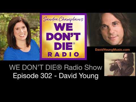 302  David Young - Music: A Portal Between Heaven and Earth