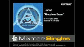 Robbers of Antiquity - Phosphene Dream