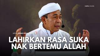 USTAZ AHMAD RIZAM - LAHIRKAN PERASAAN SERONOK NAK BERTEMU ALLAH