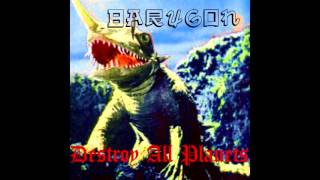 Barugon - DESTROY ALL PLANETS (Full Album)