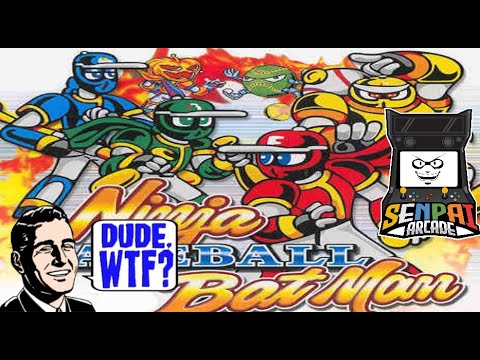 WHAT...IS....THIS...GAME!? Ninja Baseball Bat Man